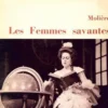Les femmes savantes, Molière