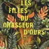 Les filles du chasseur d'ours, Anneli Jordahl