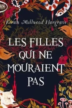 Les filles qui ne mouraient pas, Kiran Millwood Hargrave