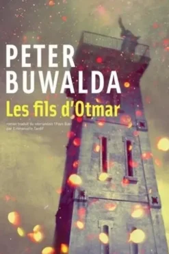 Les fils d'Otmar, Peter Buwalda