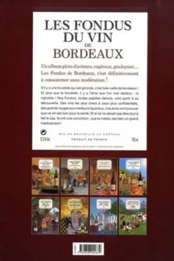 Les fondus du vin de Bordeaux. Avec un livret de recettes offert, Hervé Richez