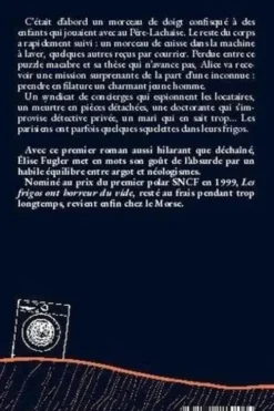 Les frigos ont horreur du vide, Elise Fugler