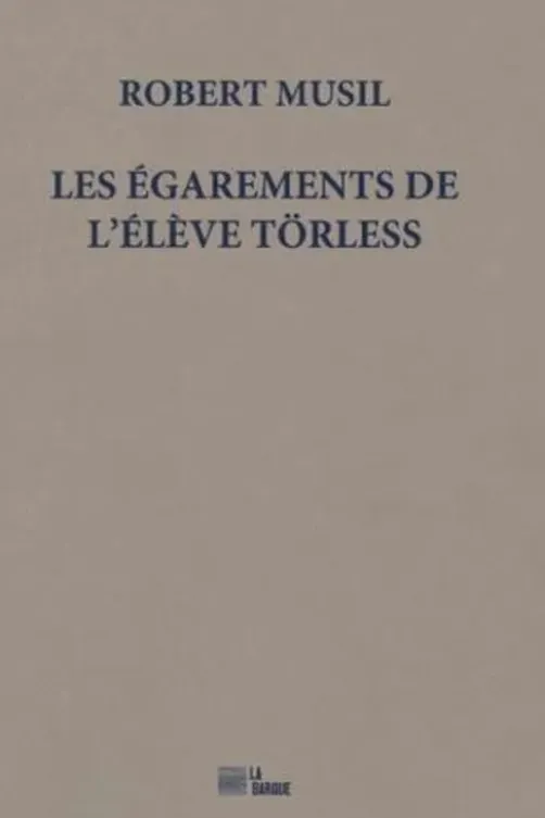 Les égarements de l’élève Törless, Robert Musil