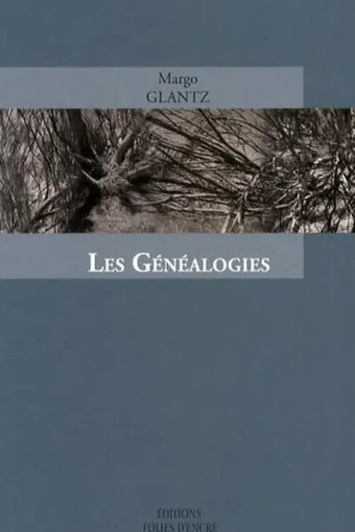 Les Généalogies, Margo Glantz