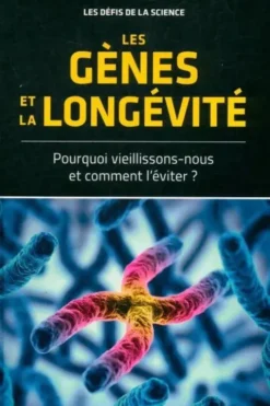 Les gènes et la longévités, Collectif