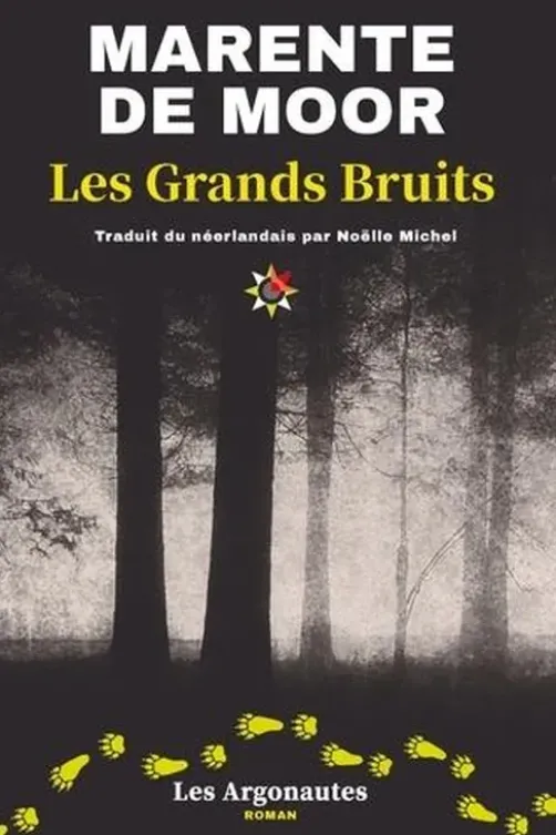 Les Grands Bruits, Marente De Moor