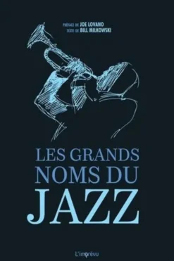 Les grands noms du jazz, Bill Milkowski