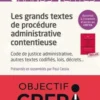 Les grands textes de procédure administrative contentieuse ; Annotations pour le code de justice administrative et pour les textes relatifs au Tribunal des conflits. Pack en 2 volumes, Edition 2023, Paul Cassia