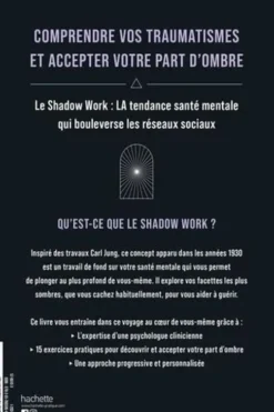 Le Shadow Work Journal. Un guide pour explorer et accepter vos parts d'ombre, Isaline Gayraud