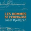 Les hommes de l'Emeraude, Josef Kjellgren