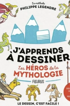 Les héros de la mythologie, Philippe Legendre