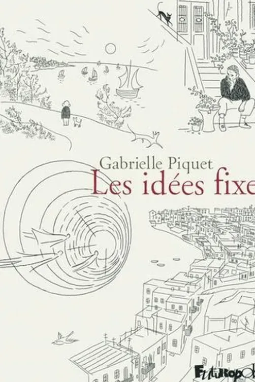 Les idées fixes, Gabrielle Piquet