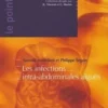 Les infections intra-abdominales aiguës, Yannick Malledant