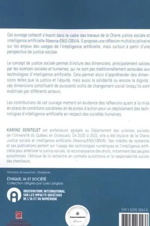 Les intelligences artificielles au prisme de la justice sociale. Considering Artificial Intelligence Through the Lens of Social Justice, Textes en français et anglais, Karine Gentelet