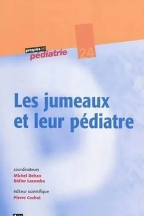 Les jumeaux et leur pédiatre, Michel Dehan