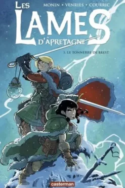 Les lames d'Apretagne Tome 1 : Le tonnerre de Brest, Noë Monin