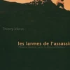 Les larmes de l'assassin, Thierry Murat