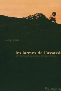 Les larmes de l'assassin, Thierry Murat