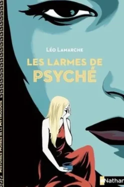Les larmes de Psyché, Léo Lamarche