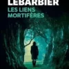 Les liens mortifères, Sophie Lebarbier