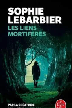 Les liens mortifères, Sophie Lebarbier