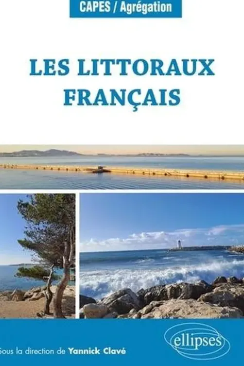 Les littoraux français, Yannick Clavé
