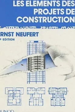 Les éléments des projets de construction, Ernst Neufert