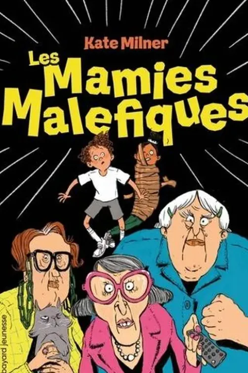 Les Mamies Maléfiques, Kate Milner