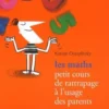 Les maths. Petit cours de rattrapage à l'usage des parents, Karine Douplitzky