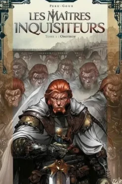 Les maîtres inquisiteurs Tome 1 : Obeyron, Olivier Peru