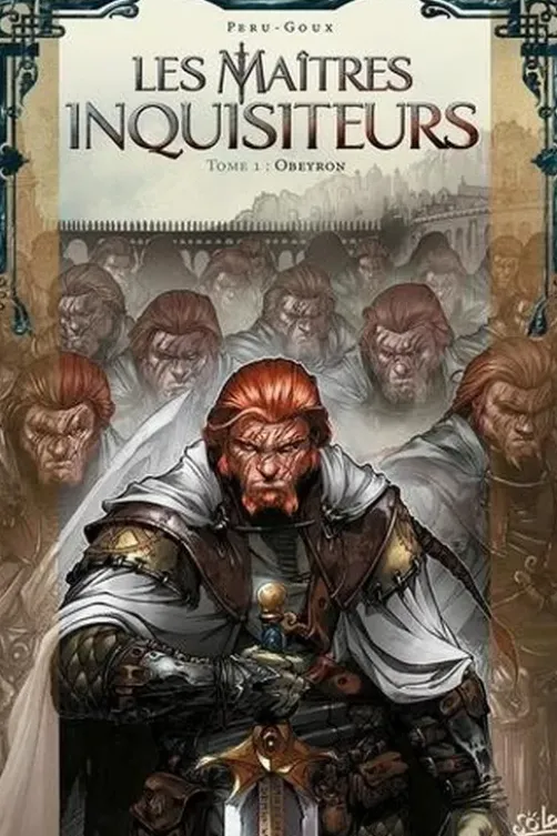 Les maîtres inquisiteurs Tome 1 : Obeyron, Olivier Peru