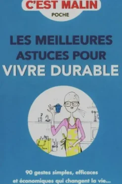 Les meilleures astuces pour vendre durable, Collectif