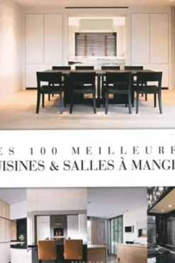 Les 100 meilleures cuisines & salles à manger, Beta-Plus Editions