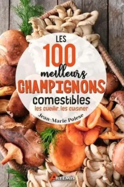 Les 100 meilleurs champignons comestibles, Jean-Marie Polese