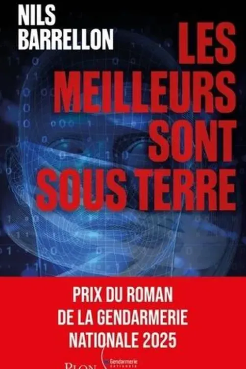 Les meilleurs sont sous terre, Nils Barrellon