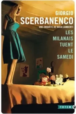 Les Milanais tuent le samedi, Giorgio Scerbanenco