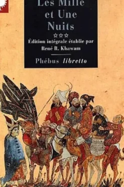 Les Mille et Une Nuits Tome 3 : Les passions voyageuses, Anonyme