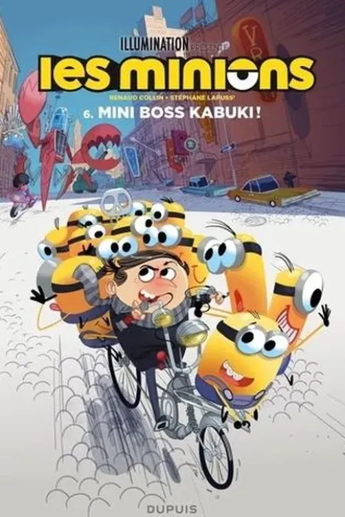 Les Minions Tome 6 : Mini Boss Kabuki !, Renaud Collin