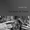 Les mots de l'antre, Amandine Véga