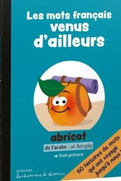 Les mots français venus d'ailleurs, Bonhomme de chemin