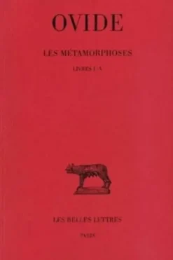 Les métamorphoses. Tome 1, Livres I-V, 8e édition, Edition bilingue français-latin, Ovide