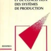 Les Méthodes d'analyse et de conception des systèmes de production, Henri Pierreval