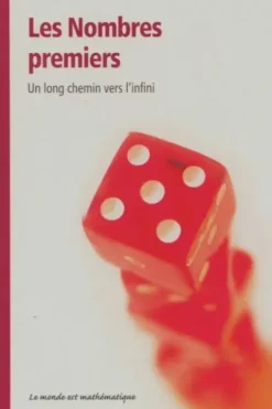 Les nombres premiers : Un long chemin vers l'infini, Enrique Gracian