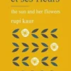 Le soleil et ses fleurs, Rupi Kaur