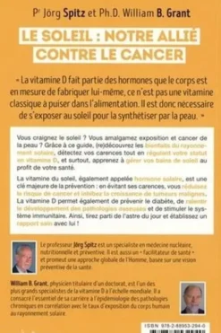 Le soleil : notre allié contre le cancer. La vitamine D : un écran qui nous protège du cancer, du diabète et des maladies cardiovasculaires, Jörg Spitz