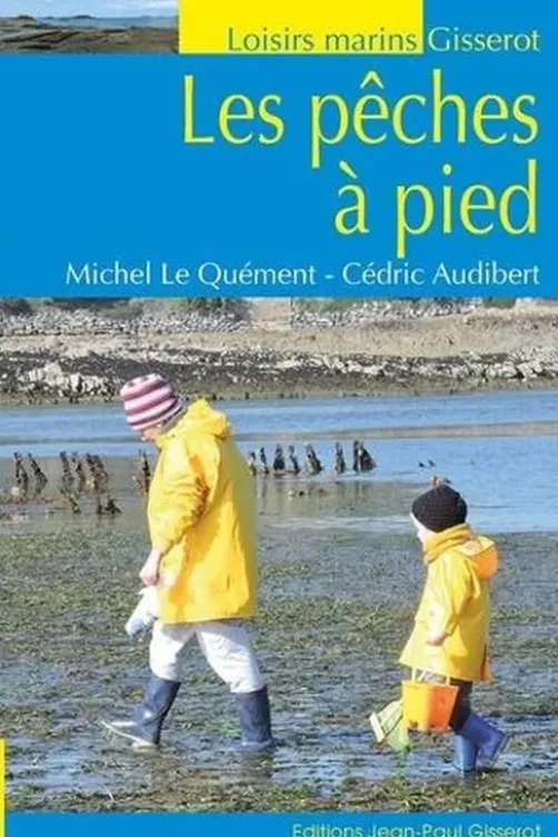 Les pêches à pied, Michel Le Quément