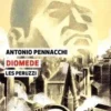 Les Peruzzi Tome 2 : Diomède, Antonio Pennacchi
