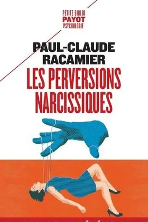 Les perversions narcissiques, Paul-Claude Racamier