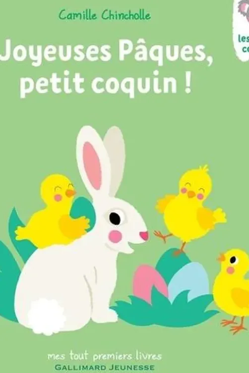 Les petits coquins : Joyeuses Pâques, petit coquin !, Camille Chincholle