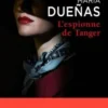 L'espionne de Tanger, María DUEÑAS